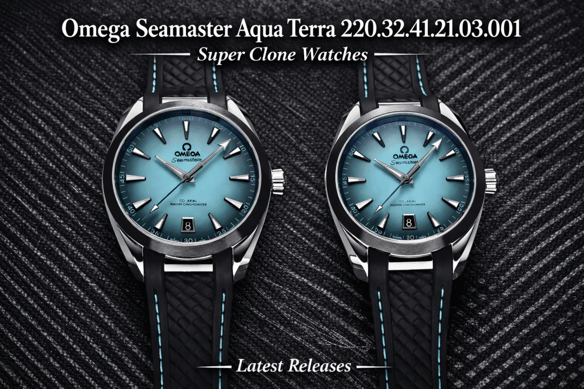 Omega Seamaster Aqua Terra 220.32.41.21.03.001 Super Clone Watches hero banner with turquoise gradient dials, rubber straps, and “Latest Releases” tag